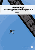 Europas miljø Tilstand og fremtidsudsigter 2020 Resumé
