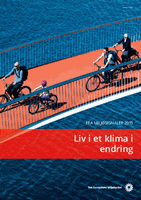 EEA Miljøsignaler 2015 - Liv i et klima i endring