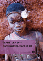 İşaretler 2011 - Küre selleşme, çevre ve siz